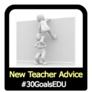 Goal: Advice to new teachers