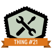 Thing 21: Tools of the trade